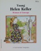 Young Helen Keller: Woman of Courage