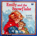 Emily and the Snowflake Jan Wahl