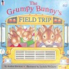 Grumpy BunnyS Field Trip