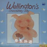 WellingtonS Chocolatey Day Mick Inkpen