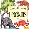 Science dictionary of dinosaurs