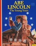 Abe Lincoln: The Young Years (Easy Biographies) Keith Brandt