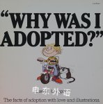 Why Was I Adopted? Carole Livingston