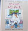 Bear and Mrs. Duck