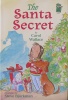 The Santa Secret Holiday House Reader: Level 2