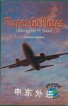 Planes Go Places: Learning the Sound of PL (Powerphonics) Colleen Adams
