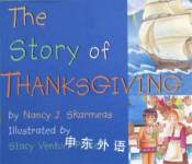 The Story of Thanksgiving Nancy Skarmeas