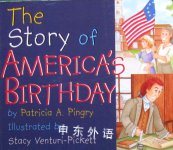 The Story of Americas Birthday Patricia A. Pingry