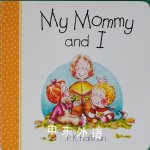 My Mommy and I P. K. Hallinan