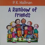 A Rainbow of Friends P. K. Hallinan