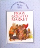 Piggy Goes to Market  (Brambledown Tales )