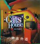 The Cats' House Bob Walker