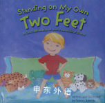 Standing on My Own Two Feet Tamara Schmitz