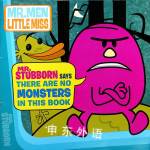 Mr Stubborn Says There Are No Monsters In This Book Roger Hargreaves