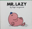 Mr. Lazy (Mr. Men and Little Miss)