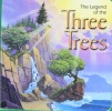 The Legend Of The Three Trees - Board Book