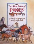 The Allen Book of Ponies Carolyn Henderson;Jennifer Bell
