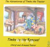 Timbo to the Rescue! Cheryl Foster;Armand Foster