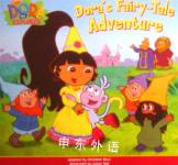 Dora the explorer: Dora's fairy-tale adventure Christine Ricci