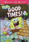 Read-To-Read SpongeBob Squarepants:Good Times! Erica David