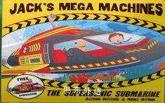 Jack's mega machines: The supersonic submarine Alison Ritchie and Mike Byrne