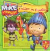 Mike the Knight and the Trollee in Trouble