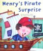 Henrys Pirate Surprise