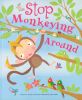 Stop Monkeying around