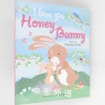 I love you Honey Bunny