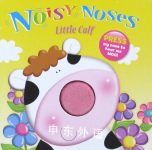 Little Calf (Noisy Noses) Igloo Books Ltd