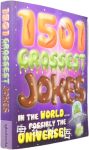 1501 Grossest Jokes in the World...Possibly the Universe (Joke Books)
