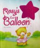 Rosys Lost Balloon