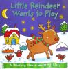 Little Reindeer Wants to Play (Christmas Board)
