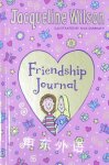 Jacqueline Wilson Friendship Journal Jacqueline Wilson