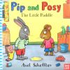 Pip and Posy: The little puddle