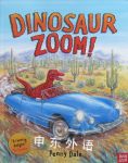 Dinosaur Zoom! Penny Dale