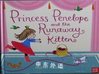 Princess Penelope and the runaway kitten Alison Murray