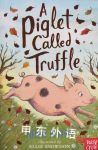 A Piglet Called Truffle ：The Jasmine Green Series Helen Peters
