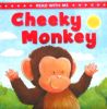 Cheeky Monkey (Padded Board Books)