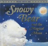 Snowy Bear (Padded Board Books) Igloo Books Ltd