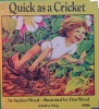 Quick As a Cricket Childs Play Library