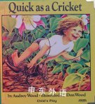 Quick As a Cricket Childs Play Library Audrey Wood