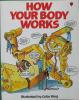 How Your Body Works (Children's World)