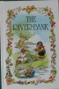 The River Bank (The wind in the willows library)