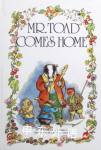 Mr. Toad Comes Home Kenneth Grahame,Jane Carruth