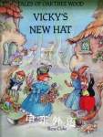 Vicky's New Hat (Tales of Oaktree Wood) RENE CLOKE