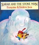 Sarah and the Stone Man Francoise Joos;Frederic Joos