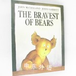 The Bravest of Bears