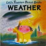 Little Princess Board Book: Weather Tony Ross