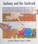 Anthony and the Aardvark Lesley Sloss